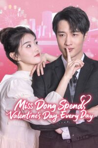 Miss Dong Spends Valentine’s Day Every Day
