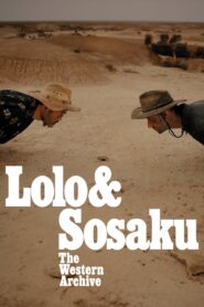 ‘Lolo & Sosaku’ The Western Archive