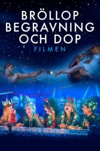 Bröllop, begravning och dop – filmen