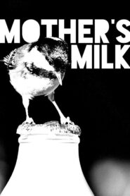 Mother’s Milk