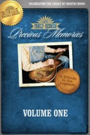 Country’s Family Reunion: Precious Memories (Vol. 1)
