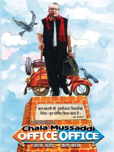 Chala Mussaddi – Office Office