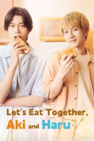 Let’s Eat Together, Aki and Haru